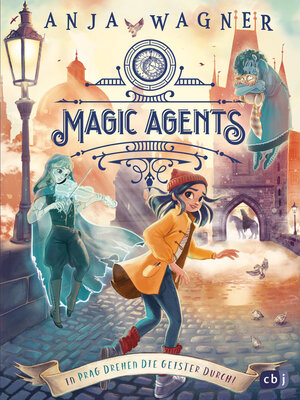 cover image of Magic Agents--In Prag drehen die Geister durch!